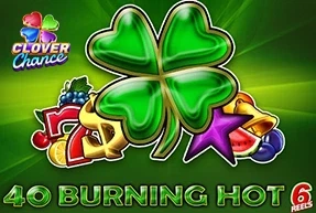 40 Burning Hot 6 reels